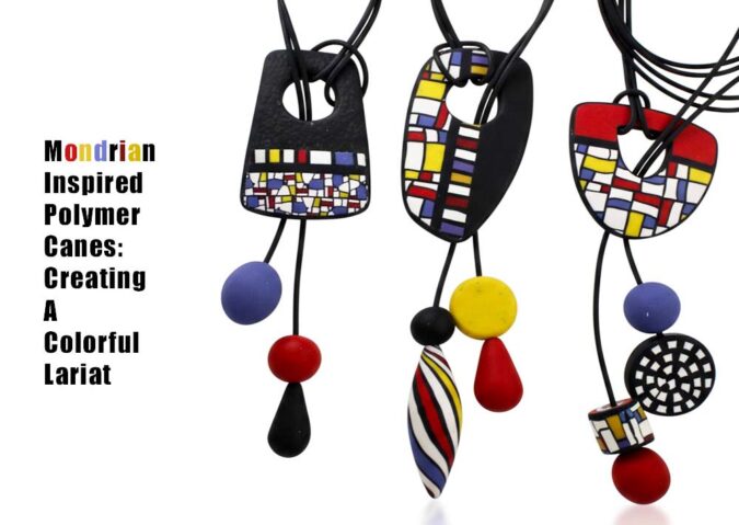 Mondrian-Inspired Polymer Canes: Creating a Colorful Lariat